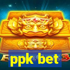 ppk bet